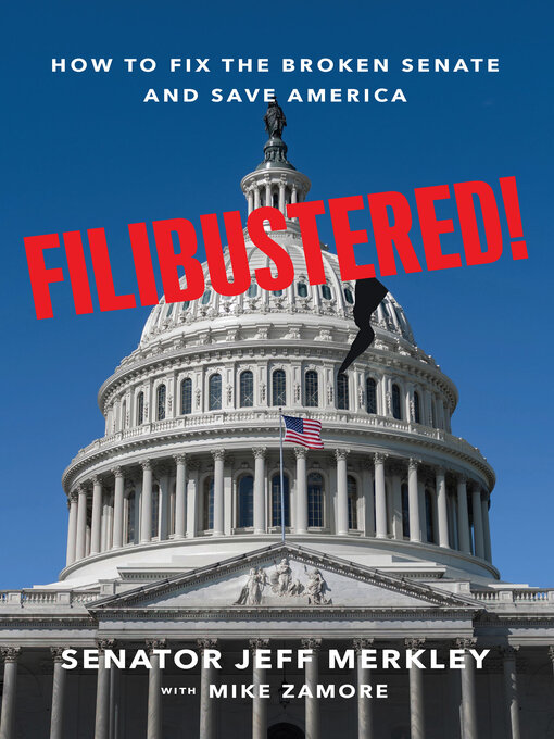 Title details for Filibustered! by Senator Jeff Merkley - Available